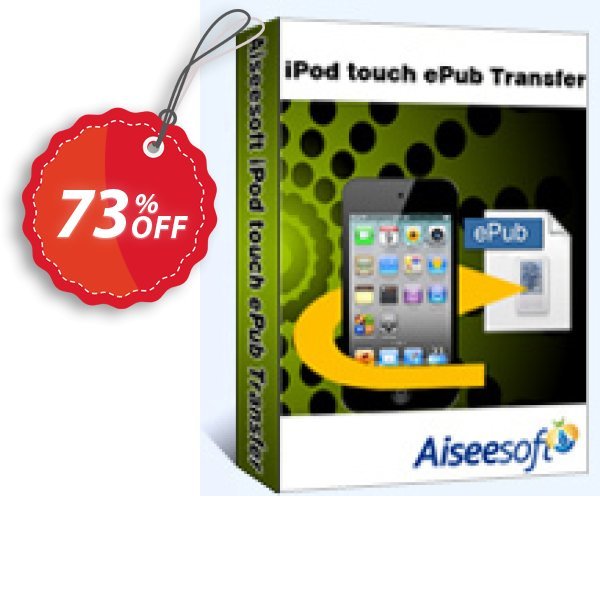 Aiseesoft iPod touch ePub Transfer Coupon, discount 40% Aiseesoft. Promotion: 