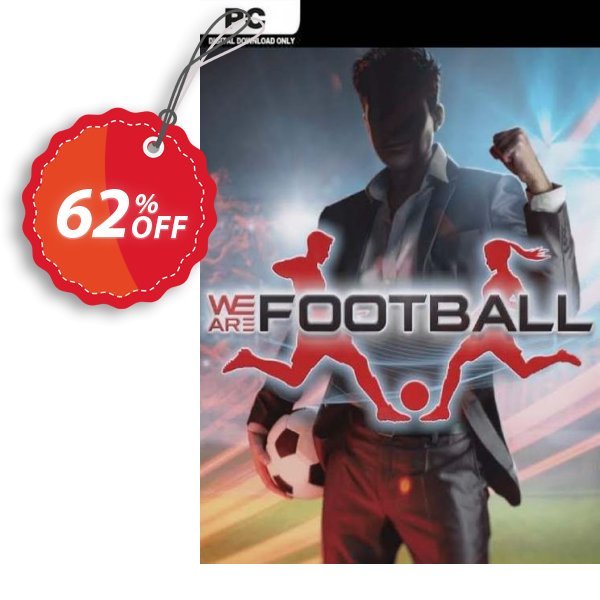 We Are Football PC Coupon, discount We Are Football PC Deal 2024 CDkeys. Promotion: We Are Football PC Exclusive Sale offer 