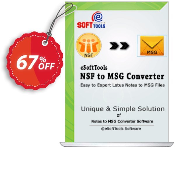 eSoftTools NSF to MSG Converter - Technician Plan Coupon, discount Coupon code eSoftTools NSF to MSG Converter - Technician License. Promotion: eSoftTools NSF to MSG Converter - Technician License offer from eSoftTools Software
