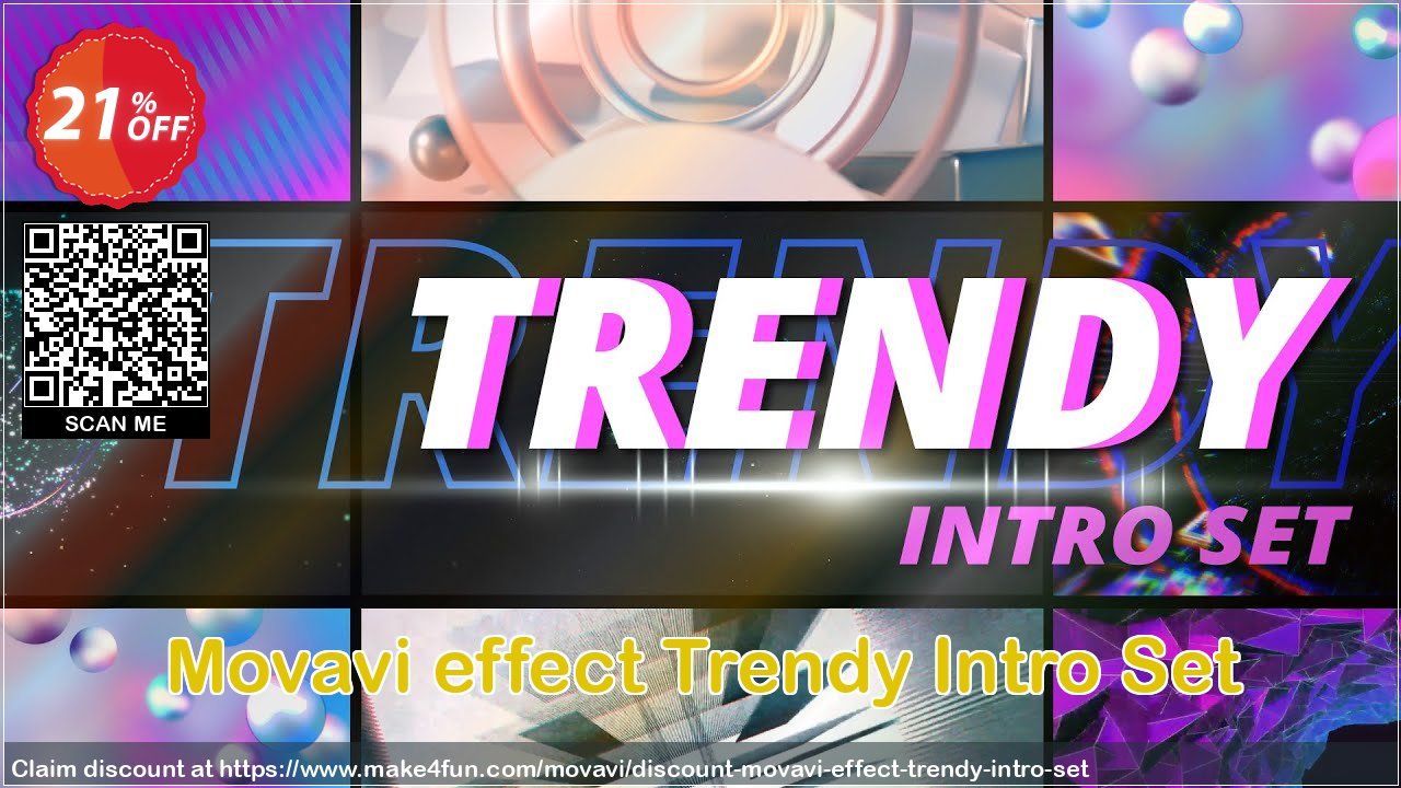 Movavi Effect Trendy Intro Set coupon codes for Mom's Special Day with 25% OFF, May 2025 - Make4fun