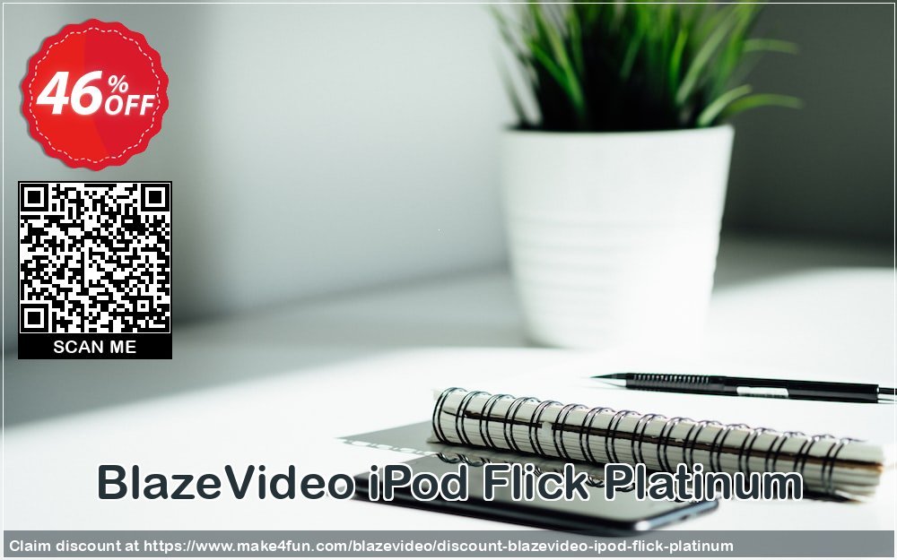 Blazevideo Ipod Flick Platinum coupon codes for Mom's Special Day with 50% OFF, May 2025 - Make4fun