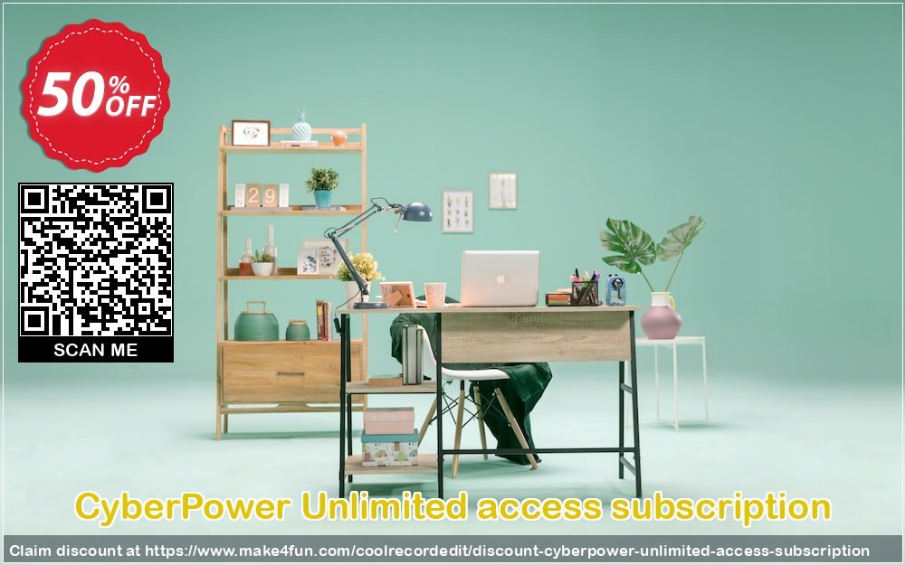 Cyberpower Unlimited Access Subscription coupon codes for Teacher Appreciation with 55% OFF, May 2025 - Make4fun