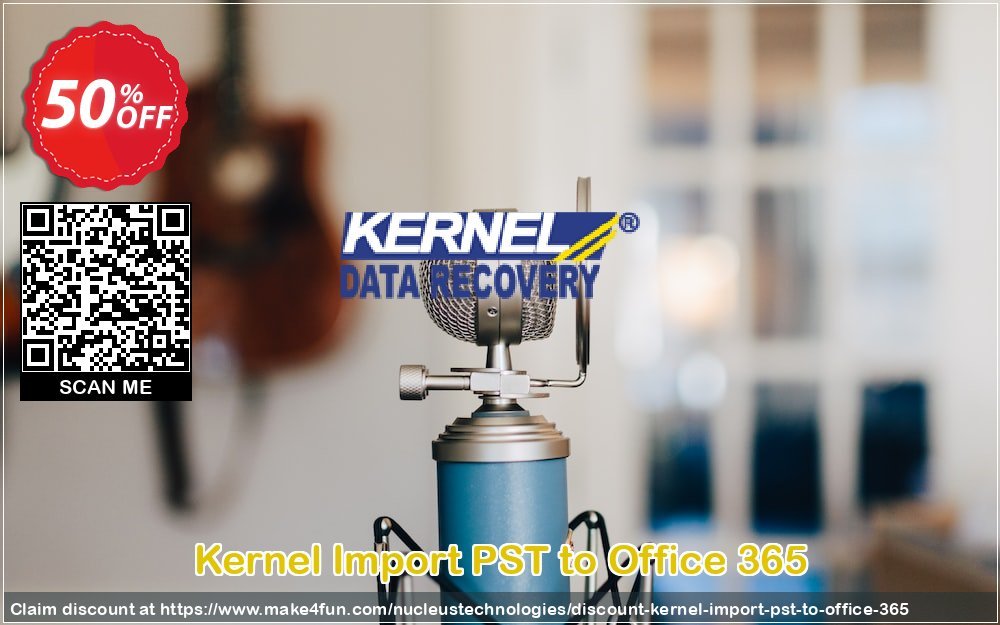 Kernel import pst to office 365 coupon codes for Mom's Day with 55% OFF, May 2024 - Make4fun