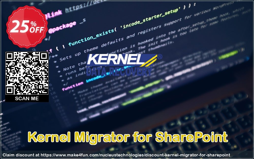 Kernel Migrator For Sharepoint coupon codes for Mom's Special Day with 30% OFF, May 2025 - Make4fun