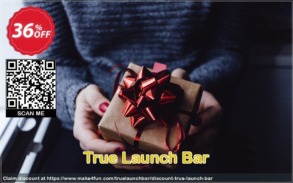 True launch bar coupon codes for Mom's Special Day with 40% OFF, May 2024 - Make4fun