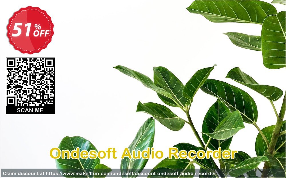 Ondesoft Audio Recorder coupon codes for Mom's Special Day with 55% OFF, May 2025 - Make4fun
