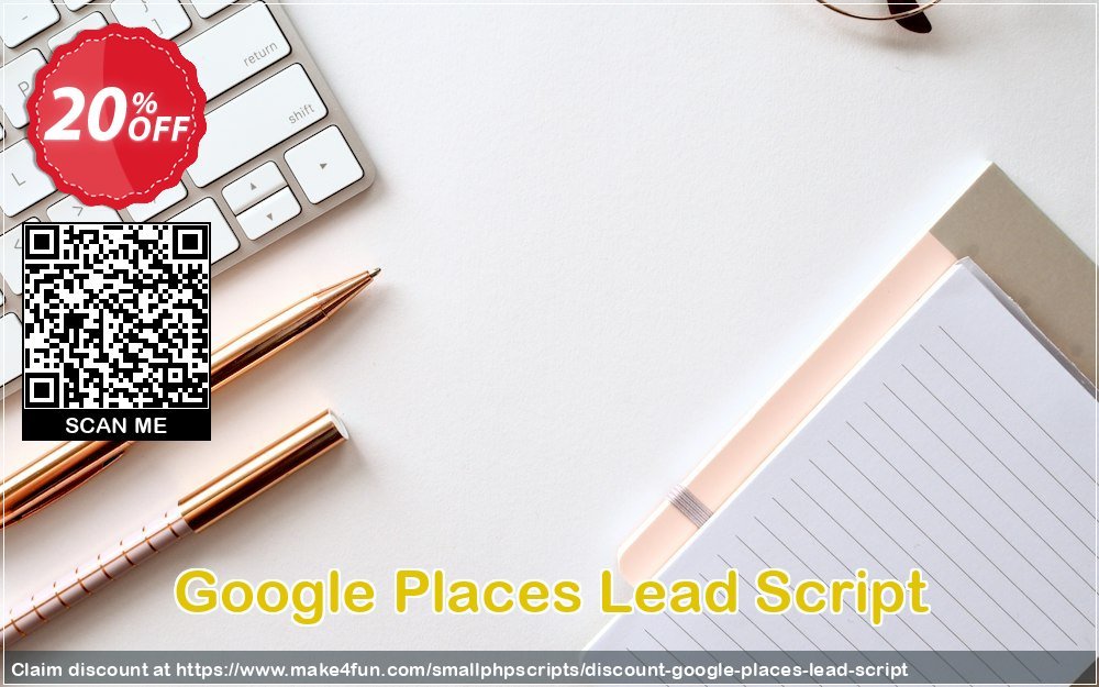 Google Places Lead Script coupon codes for Space Day with 25% OFF, May 2025 - Make4fun