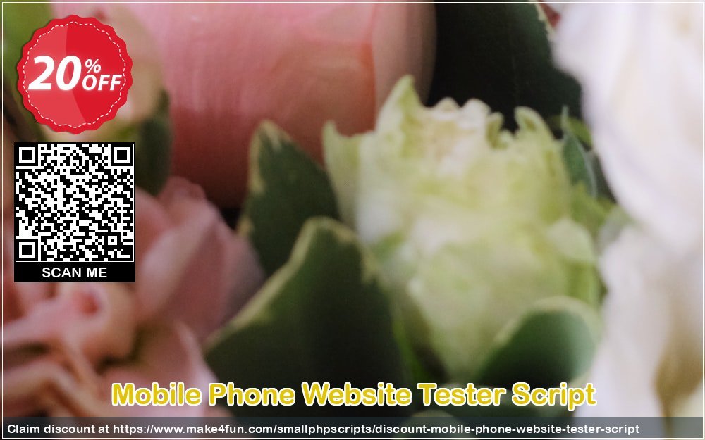 Mobile Phone Website Tester Script coupon codes for Mom's Day with 25% OFF, May 2025 - Make4fun