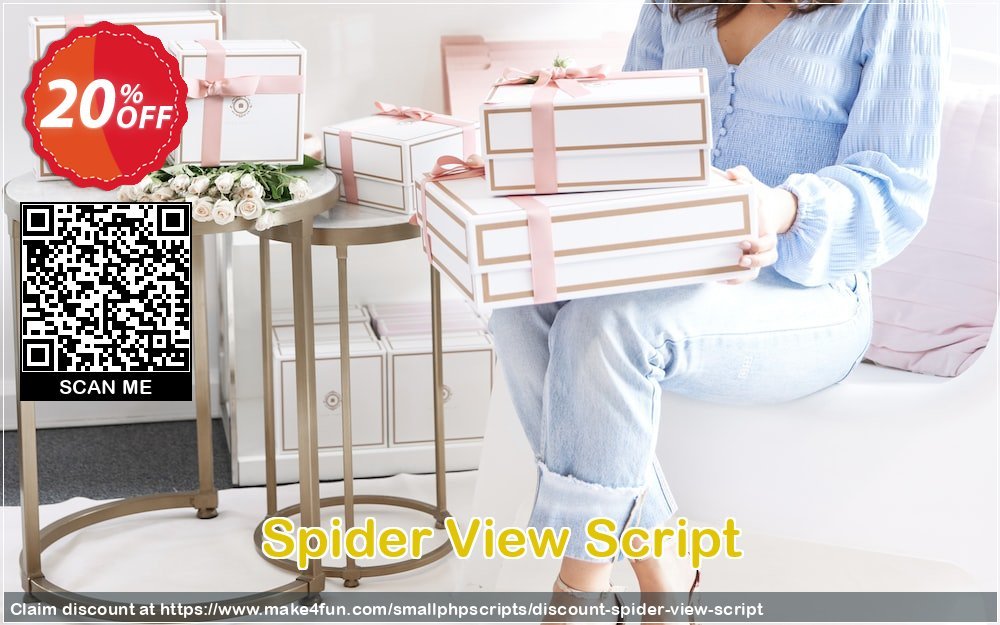 Spider view script coupon codes for Mom's Special Day with 25% OFF, May 2024 - Make4fun