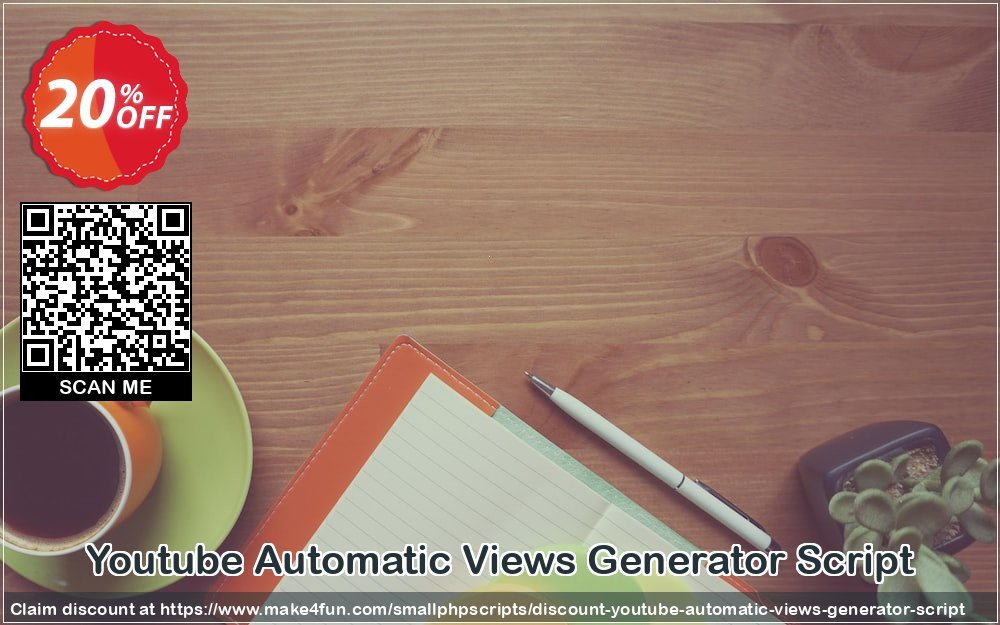 Youtube Automatic Views Generator Script coupon codes for Teacher Appreciation with 25% OFF, May 2025 - Make4fun