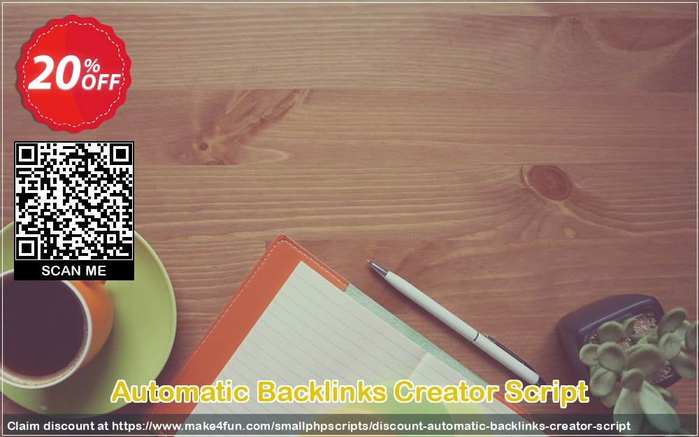 Automatic Backlinks Creator Script coupon codes for Mom's Day with 25% OFF, May 2025 - Make4fun