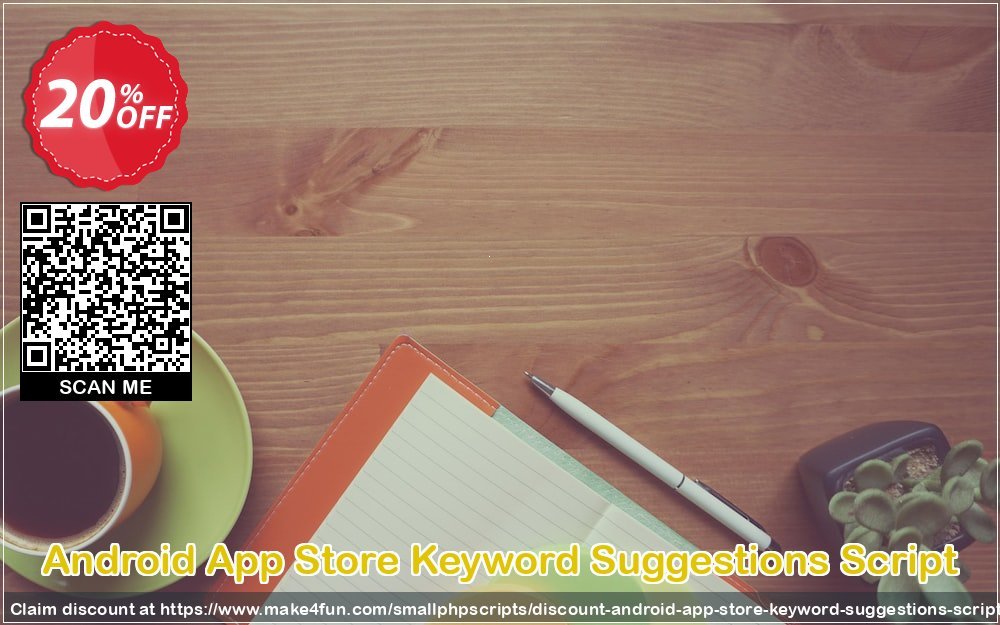 Android App Store Keyword Suggestions Script coupon codes for Mom's Special Day with 25% OFF, May 2025 - Make4fun