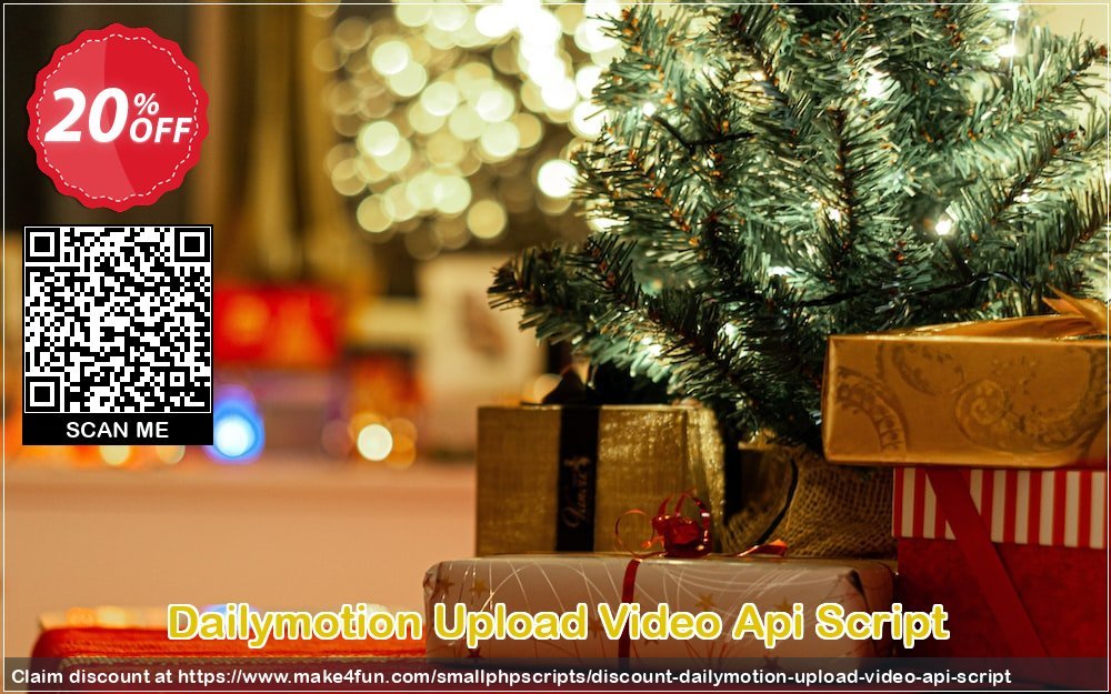 Dailymotion Upload Video Api Script coupon codes for May Celebrations with 25% OFF, May 2025 - Make4fun