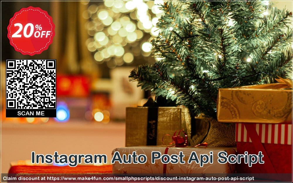 Instagram Auto Post Api Script coupon codes for Mom's Special Day with 25% OFF, May 2025 - Make4fun