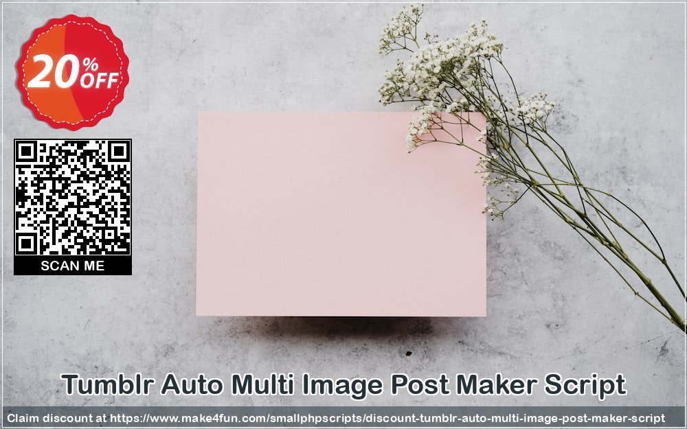 Tumblr Auto Multi Image Post Maker Script coupon codes for Mom's Day with 25% OFF, May 2025 - Make4fun
