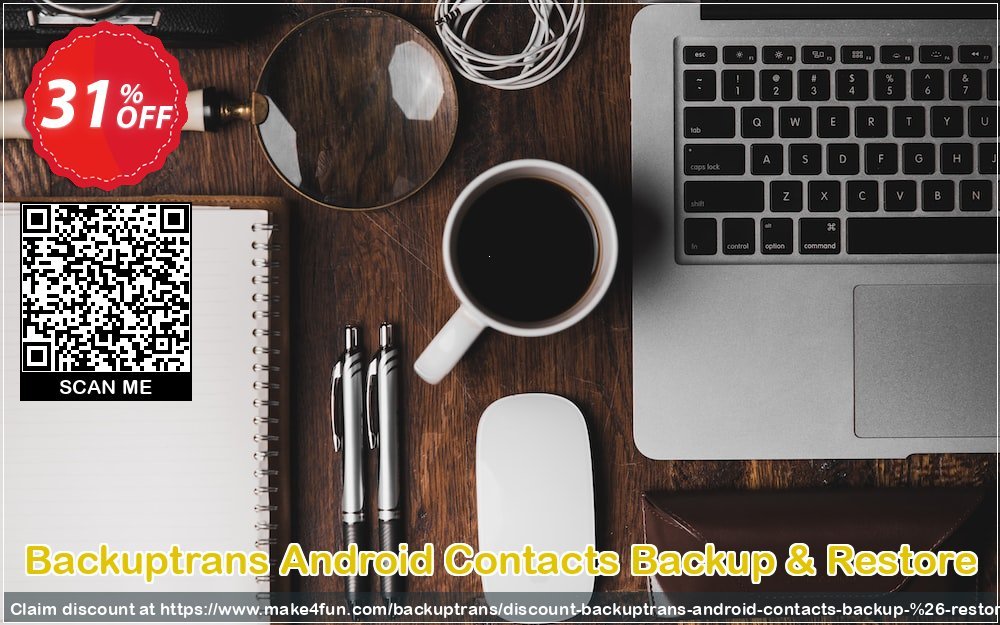 Backuptrans Android Contacts Backup Restore coupon codes for Star Wars Fan Day with 35% OFF, May 2025 - Make4fun