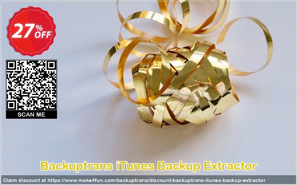 Backuptrans Itunes Backup Extractor coupon codes for May Celebrations with 30% OFF, May 2025 - Make4fun