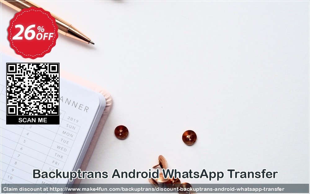 Backuptrans android whatsapp transfer coupon codes for Mom's Day with 30% OFF, May 2024 - Make4fun