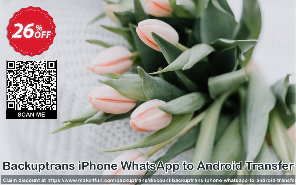 Backuptrans iphone whatsapp to android transfer coupon codes for #mothersday with 30% OFF, May 2024 - Make4fun