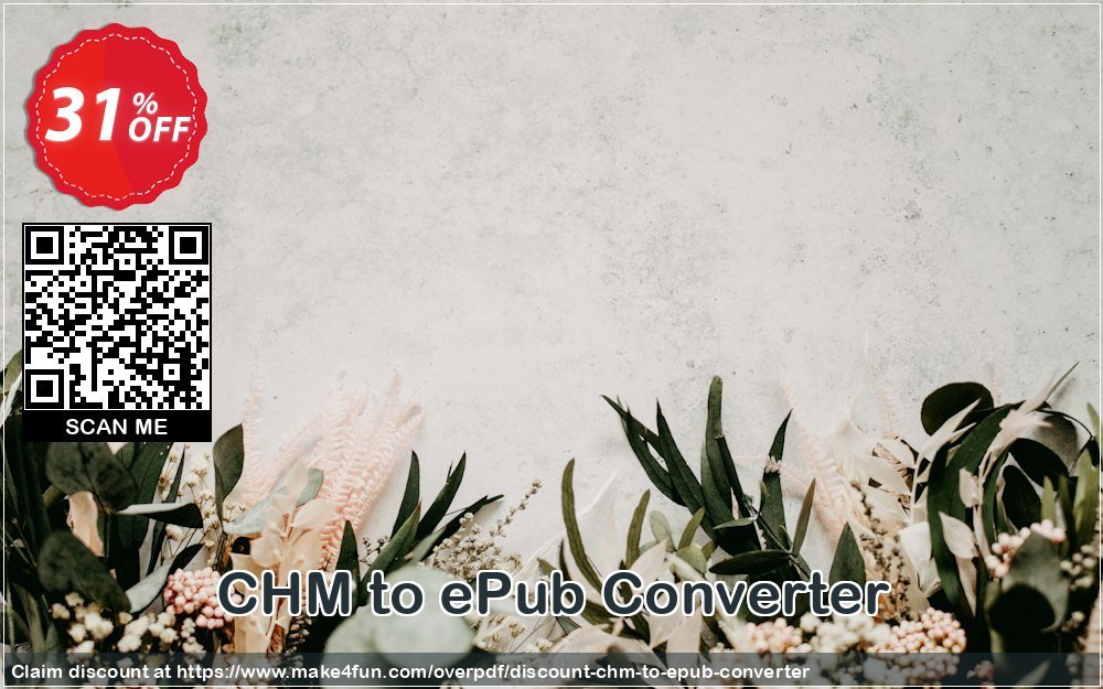 Chm To Epub Converter coupon codes for May Celebrations with 35% OFF, May 2025 - Make4fun