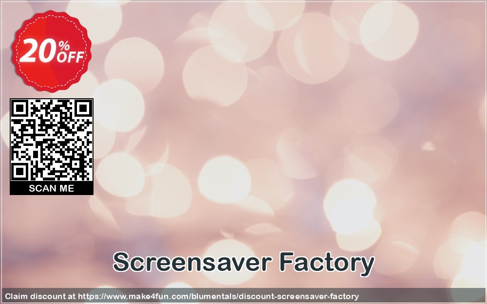 Screensaver factory coupon codes for Mom's Day with 25% OFF, May 2024 - Make4fun