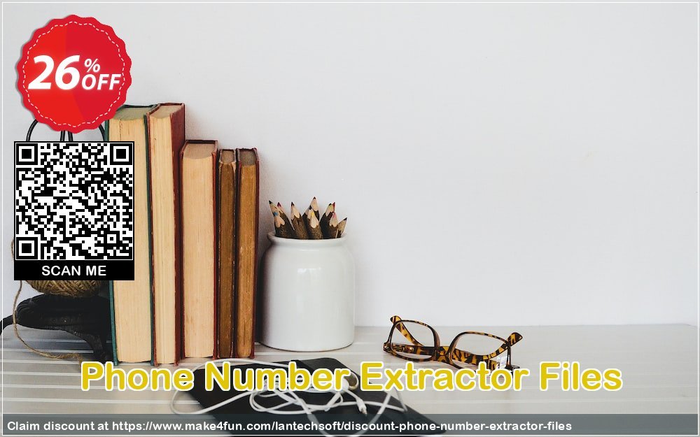 Phone Number Extractor Files coupon codes for Summer with 30% OFF, July 2025 - Make4fun