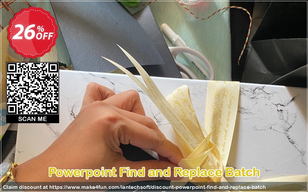 Powerpoint Find And Replace Batch coupon codes for Teacher Appreciation with 30% OFF, May 2025 - Make4fun