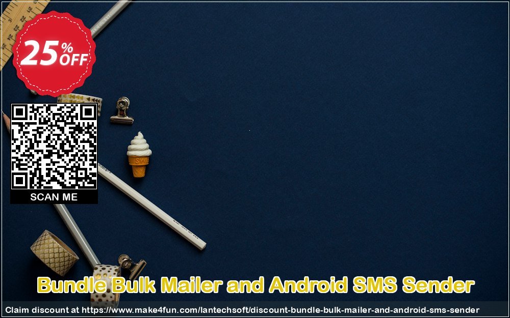 Bundle Bulk Mailer And Android Sms Sender coupon codes for Mom's Day with 30% OFF, May 2025 - Make4fun