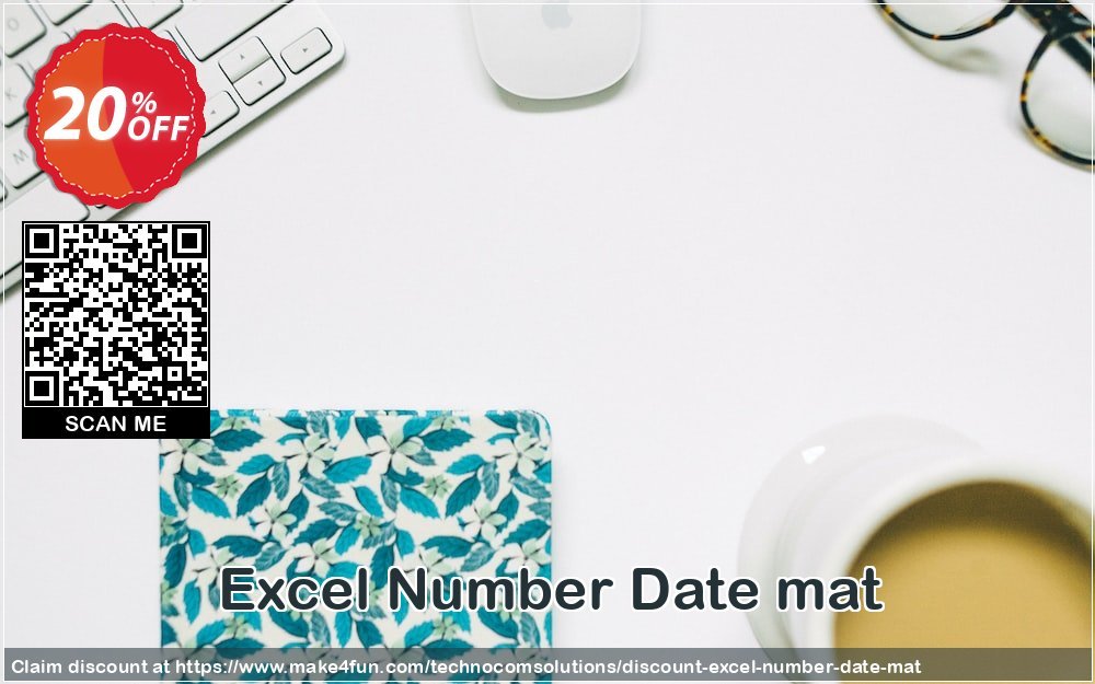 Excel number date mat coupon codes for Mom's Special Day with 25% OFF, May 2024 - Make4fun