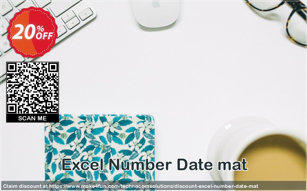 Excel Number Date Mat coupon codes for Mom's Special Day with 25% OFF, May 2025 - Make4fun