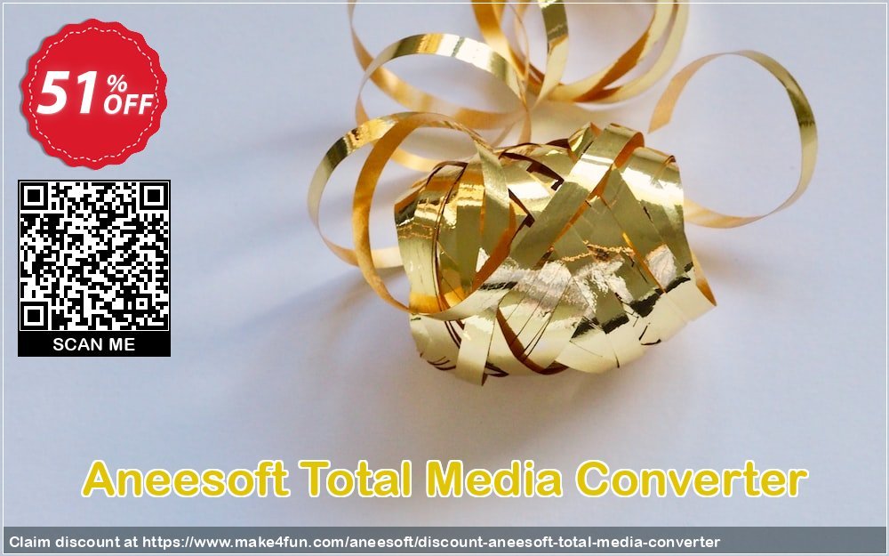 Aneesoft Total Media Converter coupon codes for Mom's Special Day with 55% OFF, May 2025 - Make4fun
