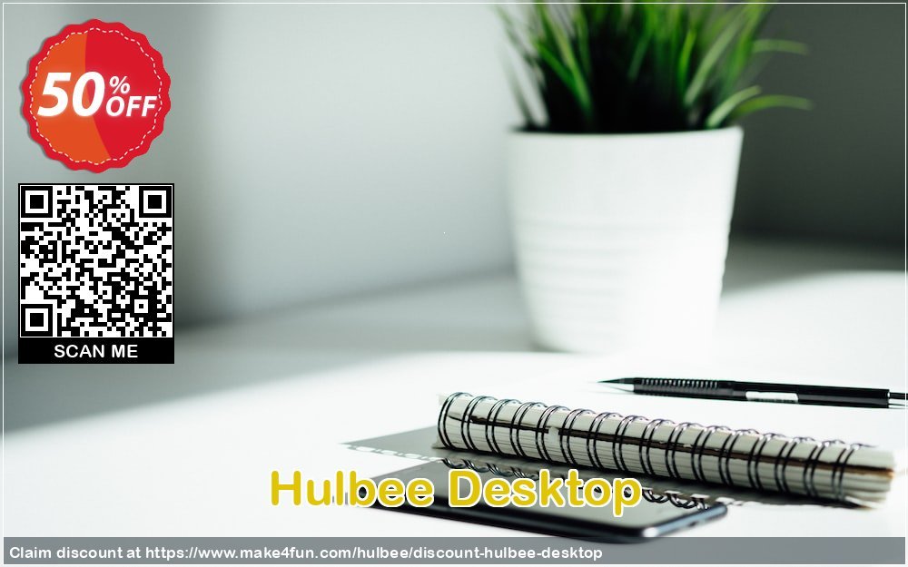 Hulbee Desktop coupon codes for May Celebrations with 55% OFF, May 2025 - Make4fun