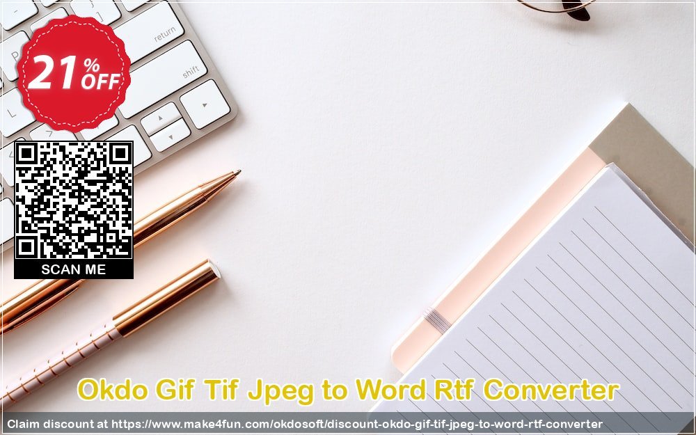 Okdo Gif Tif Jpeg To Word Rtf Converter coupon codes for Back to School with 25% OFF, September 2025 - Make4fun