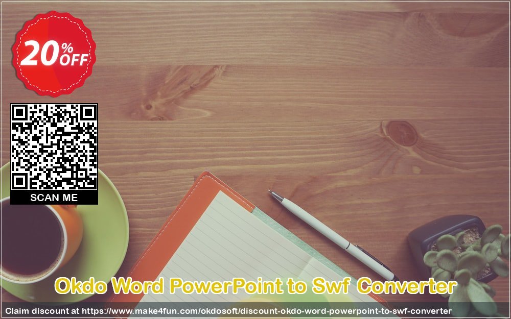 Okdo word powerpoint to swf converter coupon codes for Mom's Day with 25% OFF, May 2024 - Make4fun