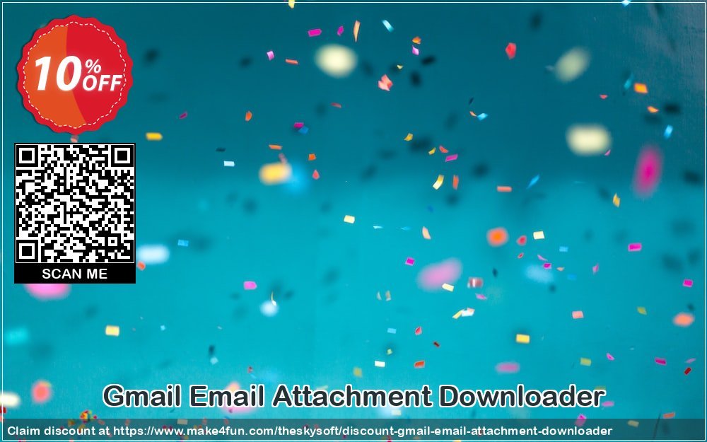 Gmail Email Attachment Downloader coupon codes for Teacher Appreciation with 15% OFF, May 2025 - Make4fun