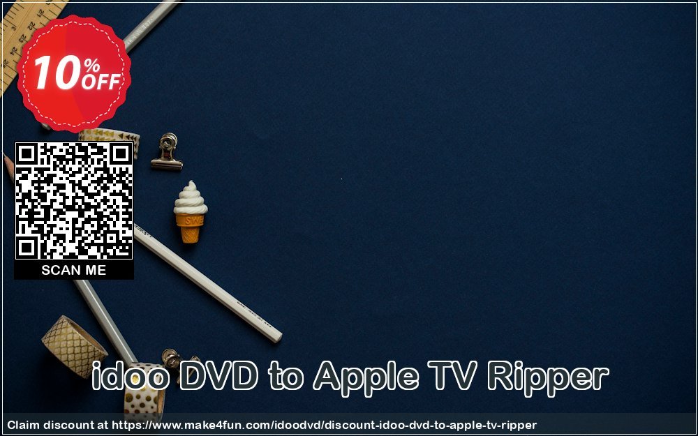 Idoo Dvd To Apple Tv Ripper coupon codes for Mom's Day with 15% OFF, May 2025 - Make4fun