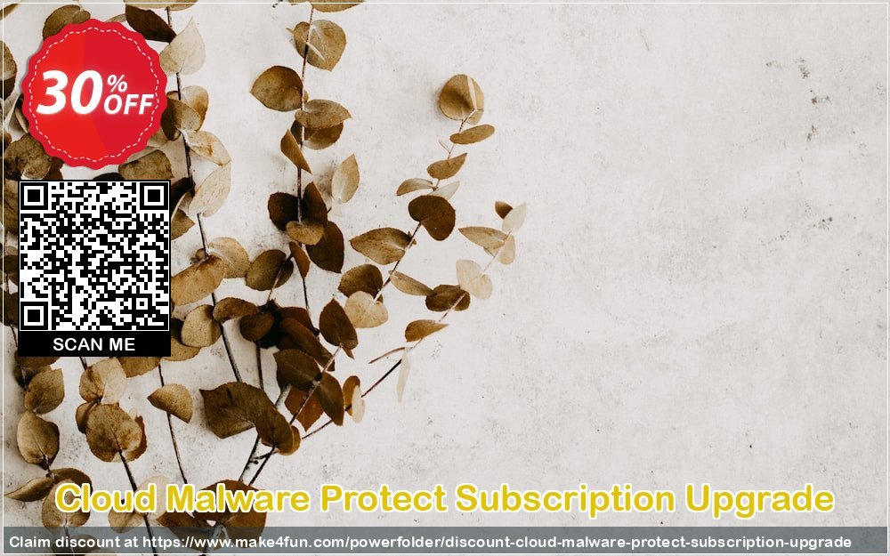 Cloud Malware Protect Subscription Upgrade coupon codes for Mom's Special Day with 35% OFF, May 2025 - Make4fun