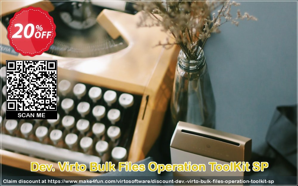 Dev. virto bulk files operation toolkit sp coupon codes for Mom's Special Day with 25% OFF, May 2024 - Make4fun