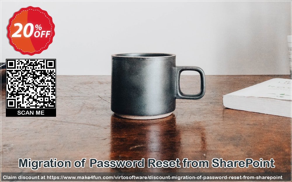 Migration Of Password Reset From Sharepoint coupon codes for Mom's Day with 25% OFF, May 2025 - Make4fun