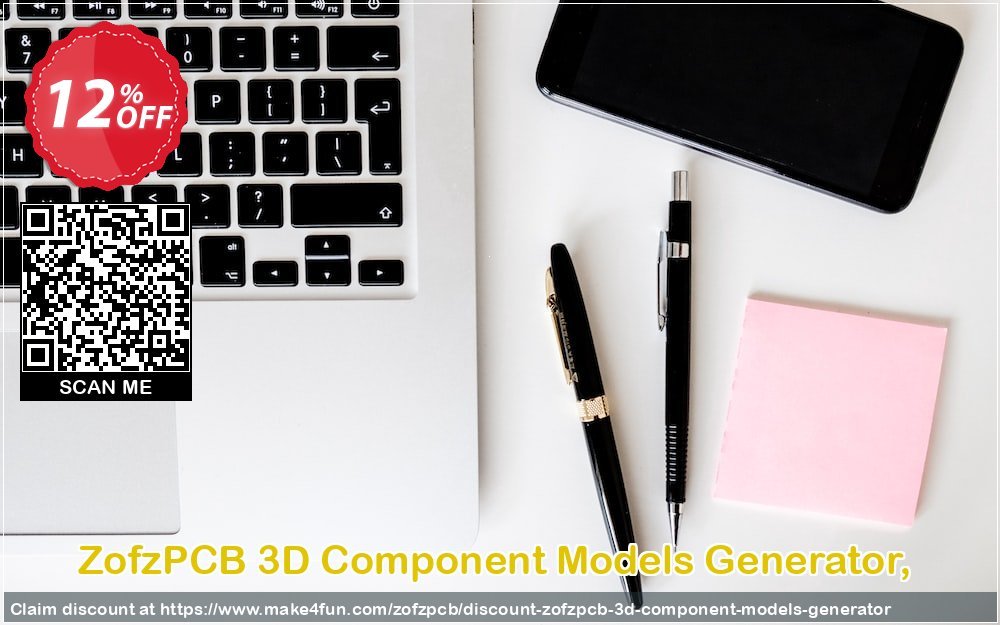Zofzpcb 3d Component Models Generator coupon codes for Mom's Special Day with 15% OFF, May 2025 - Make4fun