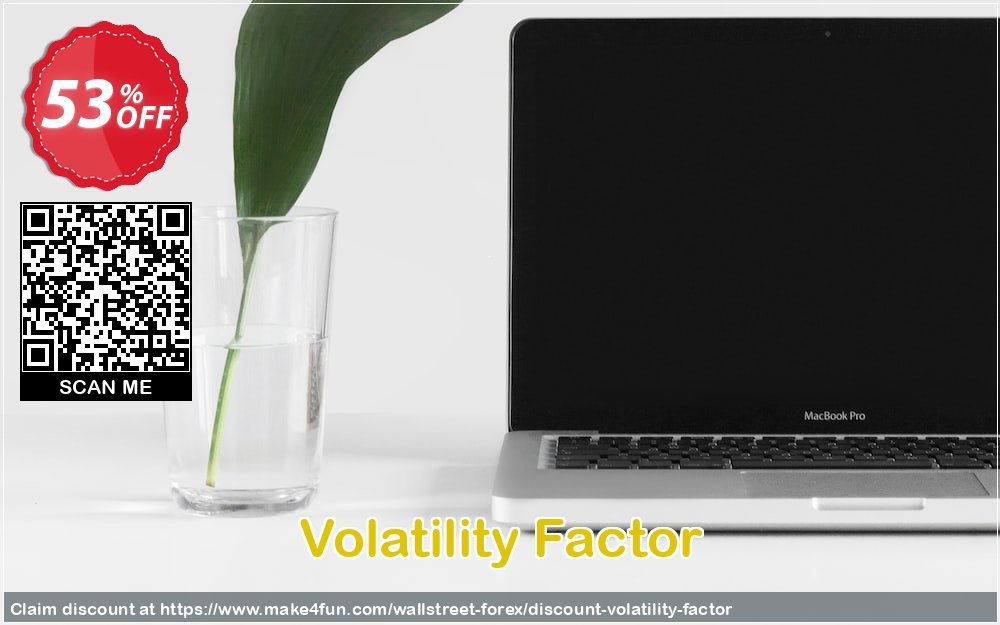 Volatility factor coupon codes for #mothersday with 55% OFF, May 2024 - Make4fun
