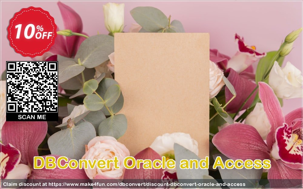 Dbconvert oracle and access coupon codes for Mom's Special Day with 15% OFF, May 2024 - Make4fun