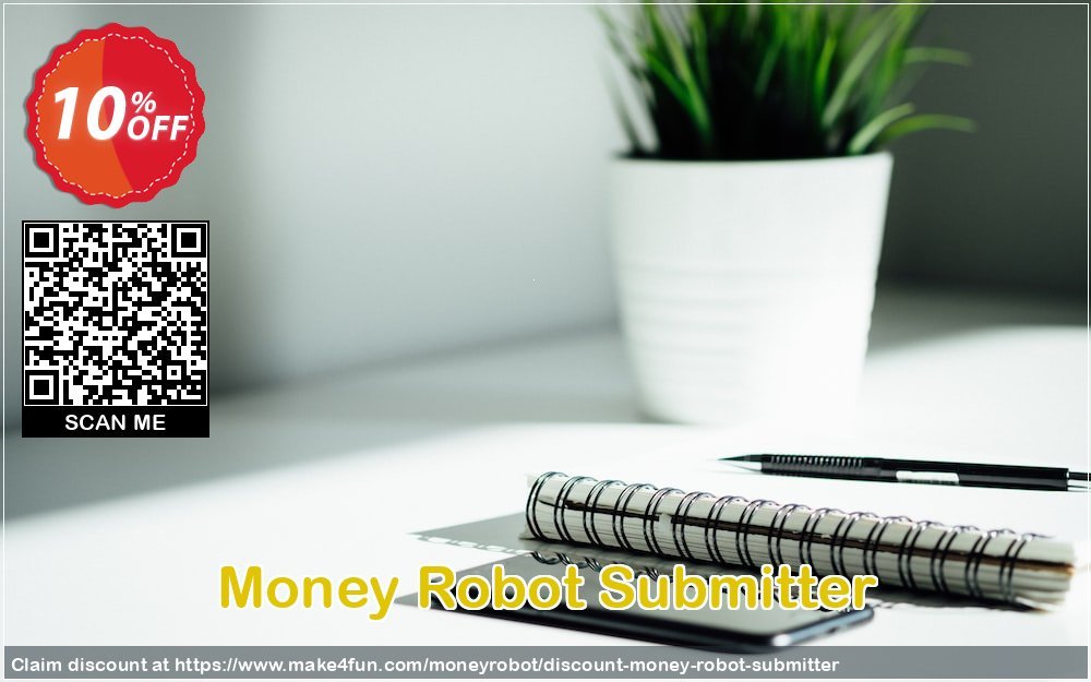 Money robot submitter coupon codes for Summer with 15% OFF, June 2024 - Make4fun