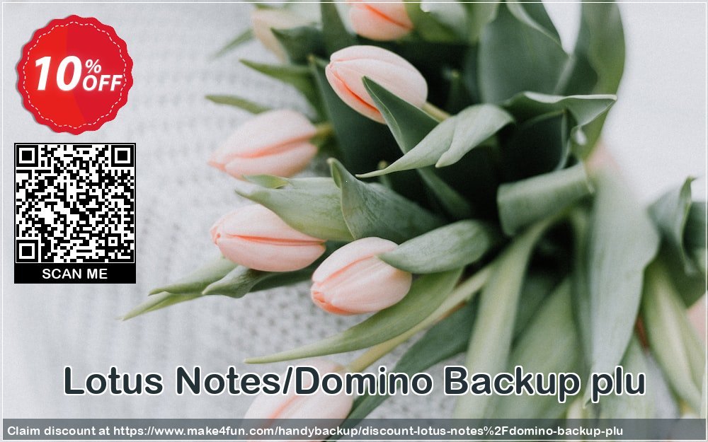 Lotus notes/domino backup plu coupon codes for #mothersday with 15% OFF, May 2024 - Make4fun