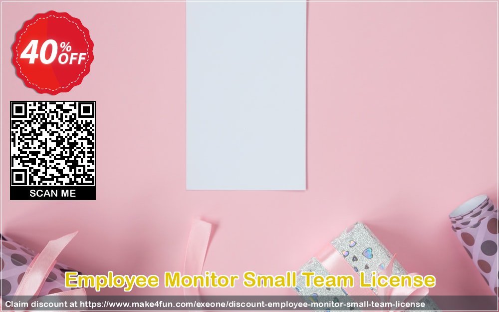 Employee monitor small team license coupon codes for May Celebrations with 45% OFF, May 2024 - Make4fun