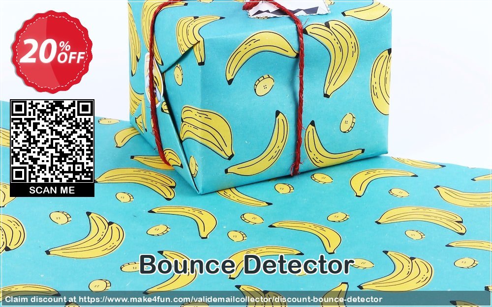 Bounce detector coupon codes for Mom's Special Day with 25% OFF, May 2024 - Make4fun