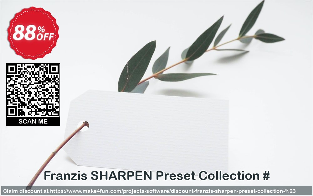Franzis sharpen preset collection # coupon codes for #mothersday with 85% OFF, May 2024 - Make4fun