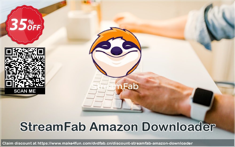 Streamfab amazon downloader coupon codes for Mom's Special Day with 40% OFF, May 2024 - Make4fun