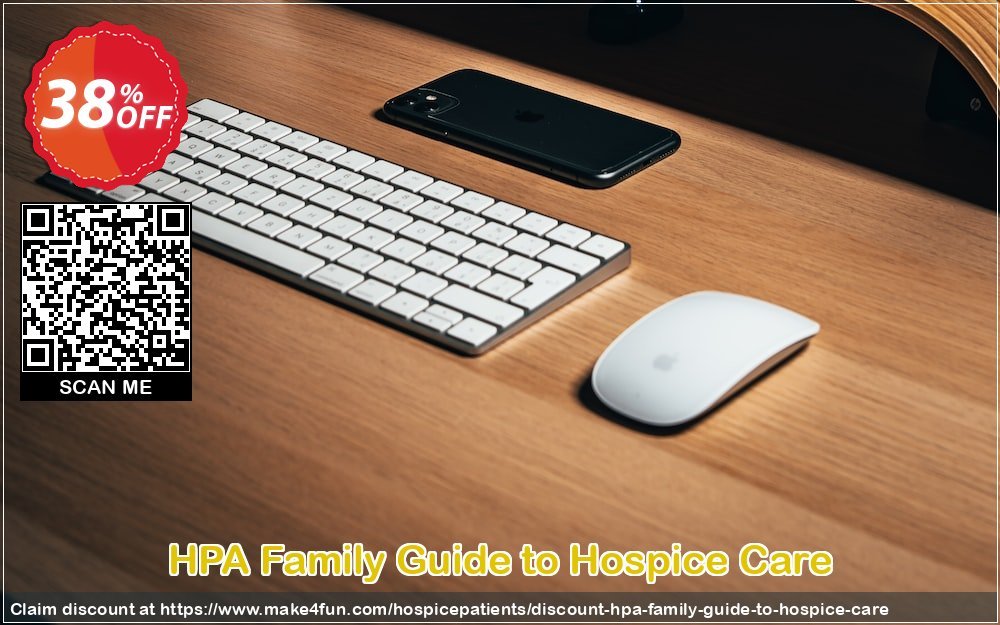 Hpa family guide to hospice care coupon codes for #mothersday with 35% OFF, May 2024 - Make4fun