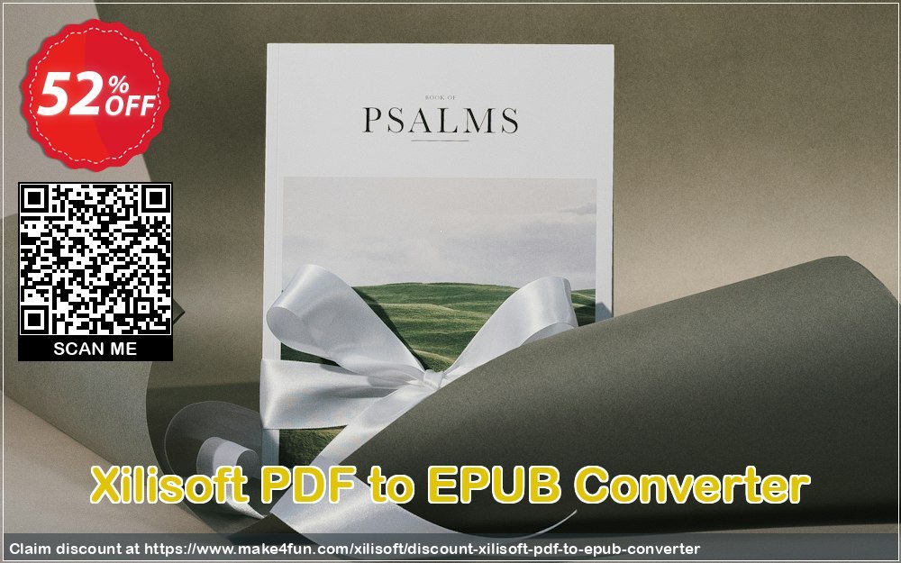 Xilisoft pdf to epub converter coupon codes for Mom's Special Day with 55% OFF, May 2024 - Make4fun